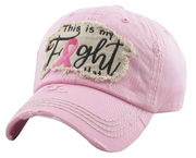 This is my FIGHT Hat - Pink Ribbon Washed Vintage Ball Cap